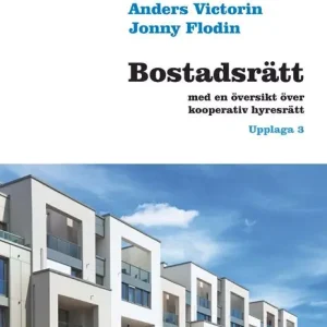 Endast denna vecka Bostadsrätt: med en översikt över kooperativ hyresrätt | 3:e upplagan