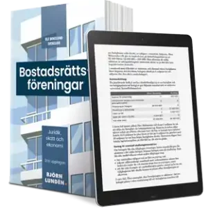 Bostadsrättsföreningar : juridik, skatt och ekonomi | 21:a upplagan Begränsat erbjudande