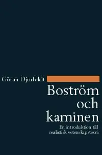 Boström och kaminen : en introduktion till realistisk vetenskapsteori | 1:a upplagan Lägg i varukorgen
