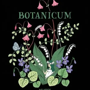 Botanicum : målarbok | 1:a upplagan Endast denna vecka