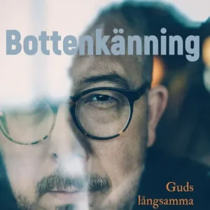Bottenkänning – Guds långsamma svar på livets djävulskap | 1:a upplagan Bästa pris
