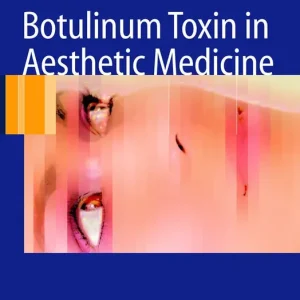 Botulinum Toxin in Aesthetic Medicine | 1:a upplagan Rea