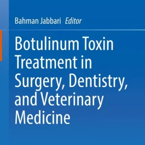 Botulinum Toxin Treatment in Surgery, Dentistry, and Veterinary Medicine | 1:a upplagan Snabb leverans