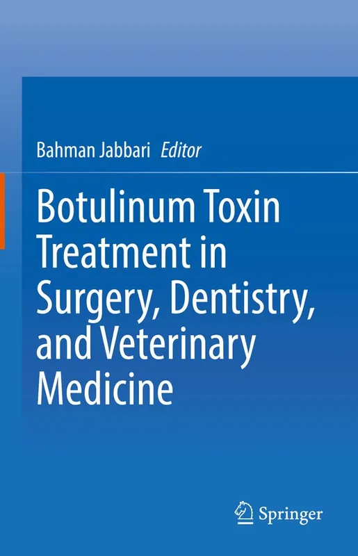 Botulinum Toxin Treatment in Surgery, Dentistry, and Veterinary Medicine | 1:a upplagan Snabb leverans