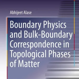 Nyhet Boundary Physics and Bulk-Boundary Correspondence in Topological Phases of Matter | 1:a upplagan