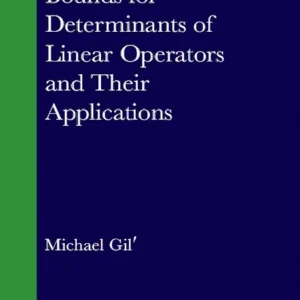 Bounds for Determinants of Linear Operators and their Applications | 1:a upplagan Sänkt pris
