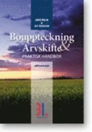Kampanj Bouppteckning & arvsskifte : praktisk handbok | 0:e upplagan