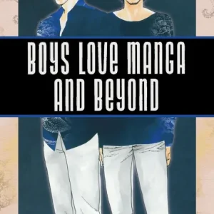 Lågt pris Boys Love Manga and Beyond | 0:e upplagan