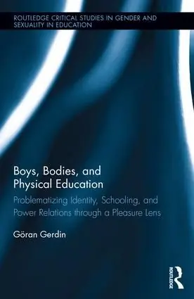 Boys, Bodies, and Physical Education | 1:a upplagan Populär