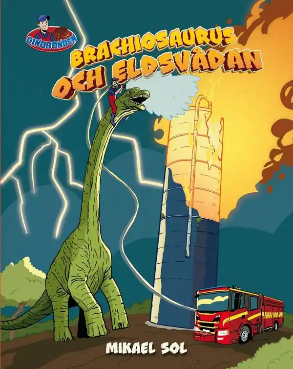 Säker betalning Brachiosaurus och eldsvådan | 1:a upplagan