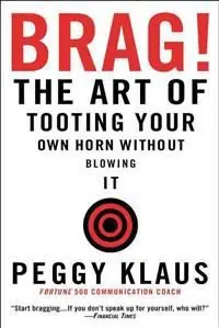 Brag!: The Art of Tooting Your Own Horn Without Blowing It | 0:e upplagan Erbjudande