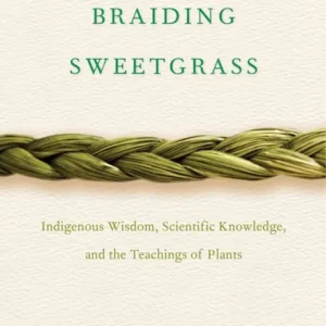 Braiding Sweetgrass | 0:e upplagan Bästa pris