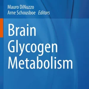 Snabb frakt Brain Glycogen Metabolism | 1:a upplagan