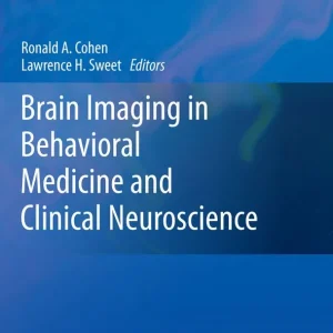 Nyhet Brain Imaging in Behavioral Medicine and Clinical Neuroscience | 1:a upplagan