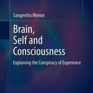 Brain, Self and Consciousness | 1:a upplagan Köp online