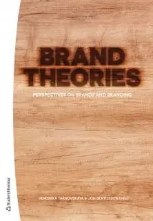 Brand Theories - Perspectives on brands and branding | 1:a upplagan Erbjudandepris