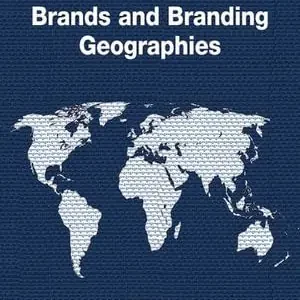 Begränsat antal Brands and Branding Geographies | 0:e upplagan