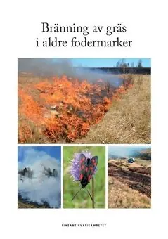 Kampanj Bränning av gräs i äldre fodermarker | 0:e upplagan