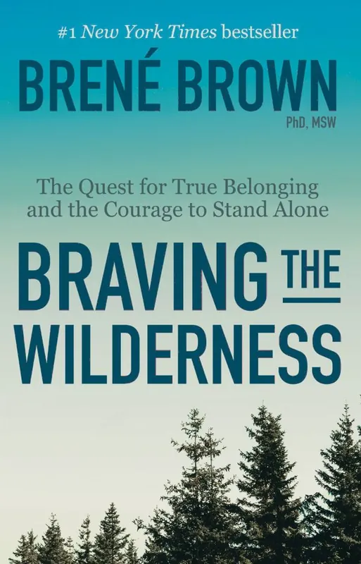 Braving the Wilderness: The Quest for True Belonging and the Courage to Stand Alone | 0:e upplagan Outlet