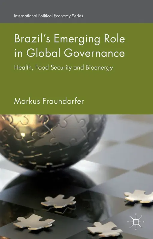 Brazil’s Emerging Role in Global Governance | 1:a upplagan Endast denna vecka