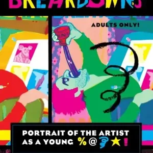 Utförsäljning Breakdowns - Portrait of the Artist as a Young %@&*! | 0:e upplagan