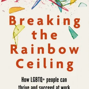 Breaking the Rainbow Ceiling | 0:e upplagan Nyhet