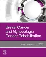 Breast Cancer and Gynecologic Cancer Rehabilitation | 0:e upplagan Nyhet