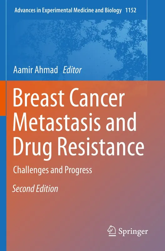 Breast Cancer Metastasis and Drug Resistance | 2:a upplagan Kundfavorit