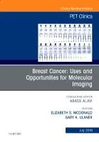 Kampanj Breast Cancer: Uses and Opportunities for Molecular Imaging, An Issue of PET Clinics | 0:e upplagan