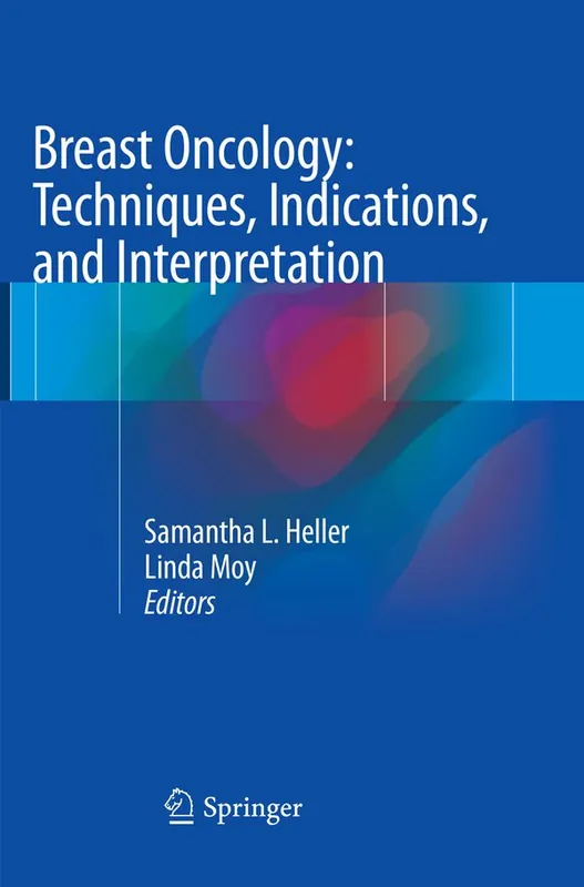 Breast Oncology: Techniques, Indications, and Interpretation | 1:a upplagan Extra rabatt