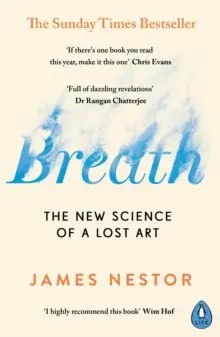 Snabb leverans Breath - The New Science of a Lost Art | 0:e upplagan