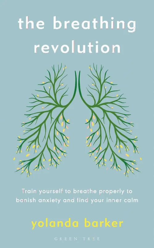 Breathing Revolution - Train yourself to breathe properly to banish anxiety | 0:e upplagan Nyhet