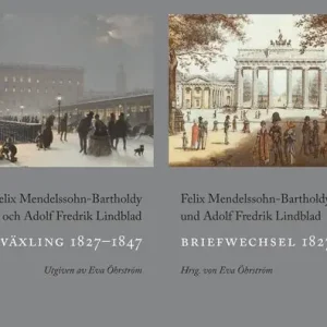 Brevväxling 1827-1847 / Briefwechsel 1827-1847 | 0:e upplagan Kundfavorit