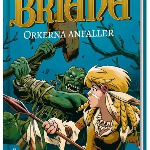 Briana - Orkerna anfaller | 1:a upplagan Nyhet