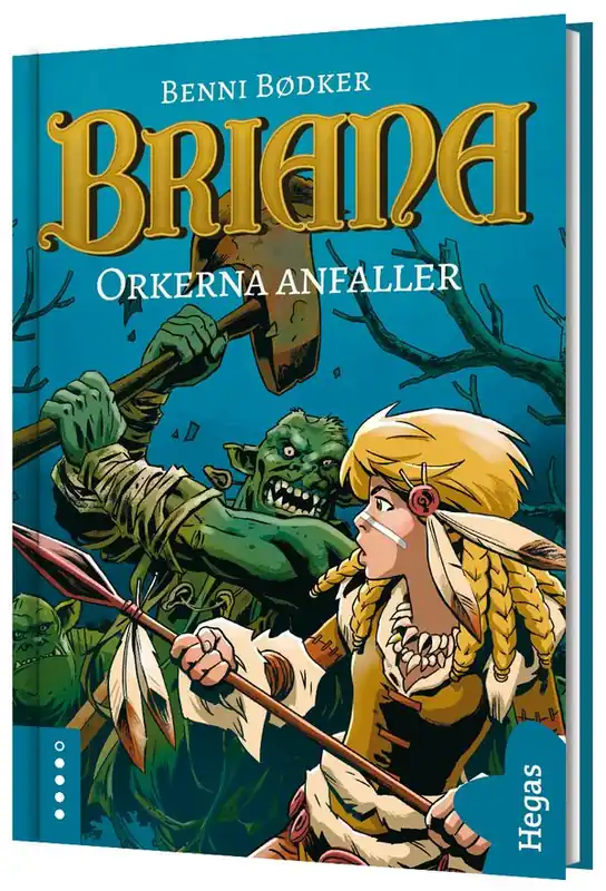 Briana - Orkerna anfaller | 1:a upplagan Nyhet