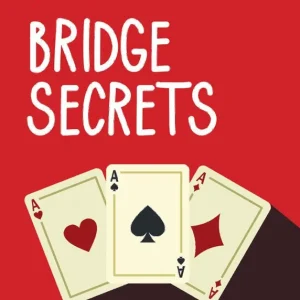 Bridge Secrets | 2:a upplagan Kampanj