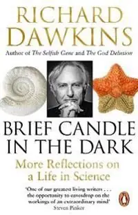 Brief Candle in the Dark: My Life in Science | 0:e upplagan Populärt val