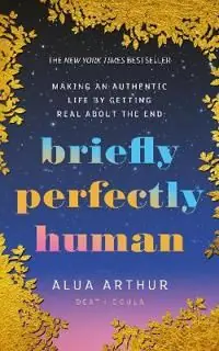 Briefly Perfectly Human | 0:e upplagan Bästa pris