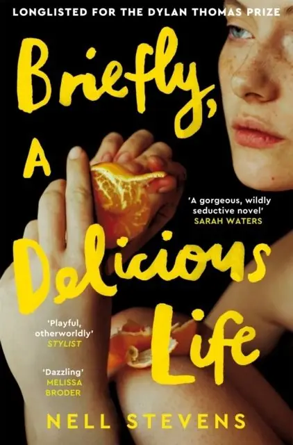 Nyhet Briefly, A Delicious Life | 0:e upplagan