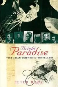 Bright Paradise: Victorian Scientific Travellers | 0:e upplagan Köp online