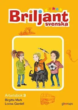 Beställ nu Briljant Svenska Arbetsbok 3 | 1:a upplagan