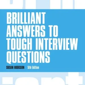 Brilliant Answers to Tough Interview Questions | 5:e upplagan Fynd