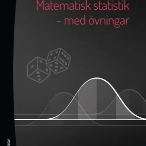 Matematisk statistik - med övningar | 1:a upplagan Handla nu