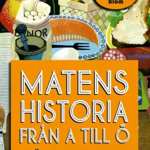 I lager Matens historia från A till Ö | 0:e upplagan