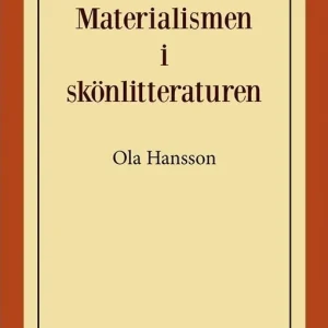 Materialismen i skönlitteraturen | 0:e upplagan Fri frakt