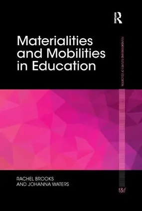 Snabb leverans Materialities and Mobilities in Education | 1:a upplagan