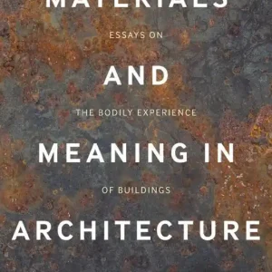 Begränsad tid Materials and Meaning in Architecture | 0:e upplagan