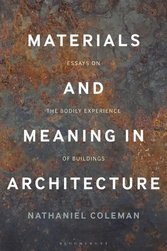Begränsad tid Materials and Meaning in Architecture | 0:e upplagan