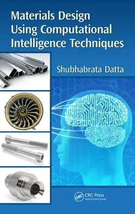 Begränsad tid Materials Design Using Computational Intelligence Techniques | 1:a upplagan
