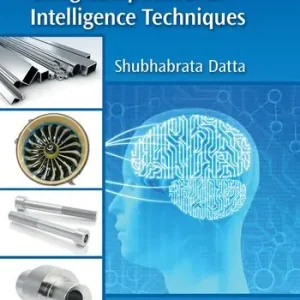 Utförsäljning Materials Design Using Computational Intelligence Techniques | 1:a upplagan
